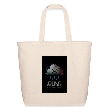 Neon Rain Cloud Its Just Weather - Eco-Friendly Cotton Tote - natural - Front