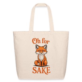 Funny Fox Pun Wall Art, Oh for (fox)sake phrase - Eco-Friendly Cotton Tote - natural - Front