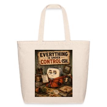 Everything Under Controlish - Eco-Friendly Cotton Tote - natural - Front