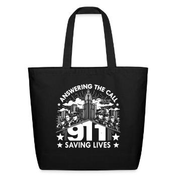 Answering The Call 911 Saving Lives - Eco-Friendly Cotton Tote - black - Front