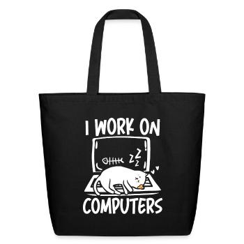 I work on computers - Eco-Friendly Cotton Tote - black - Front