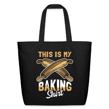 Baking Shirt Bake Bakers - Eco-Friendly Cotton Tote - black - Front