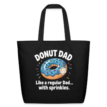 Donut Dad Sprinkles Tee - Eco-Friendly Cotton Tote - black - Front