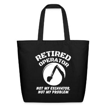Retired Heavy Equipment Operator - Eco-Friendly Cotton Tote - black - Front