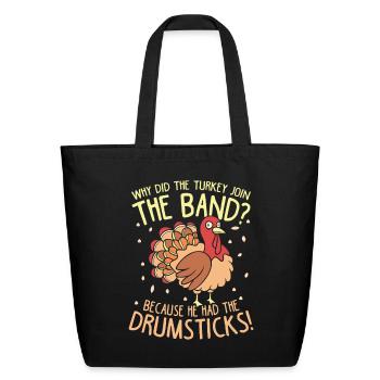 Thanksgiving Turkey Band Drumsticks - Eco-Friendly Cotton Tote - black - Front