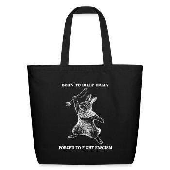 Dilly Bunny Defies Fascism - Eco-Friendly Cotton Tote - black - Front