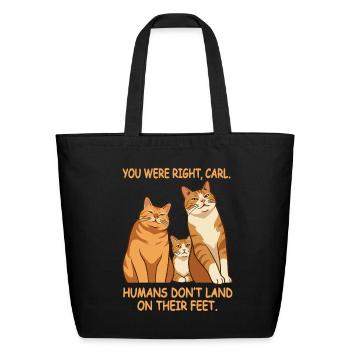 Funny Cat Meme - You Were Right Carl  Orange Tabby - Eco-Friendly Cotton Tote - black - Front
