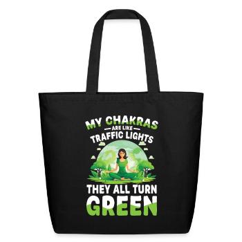  My Chakras Are Like Traffic Lights They All Turn - Eco-Friendly Cotton Tote - black - Front