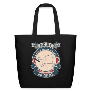 Be AI Do Crime Bird - Eco-Friendly Cotton Tote - black - Front