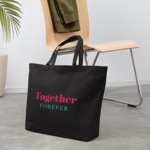 Together Forever Love Quote Design - Eco-Friendly Cotton Tote