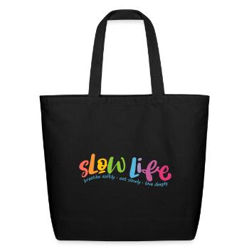 Slow life - Eco-Friendly Cotton Tote - black - Front