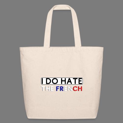 I DO Hate.. the FRENCH - Eco-Friendly Cotton Tote