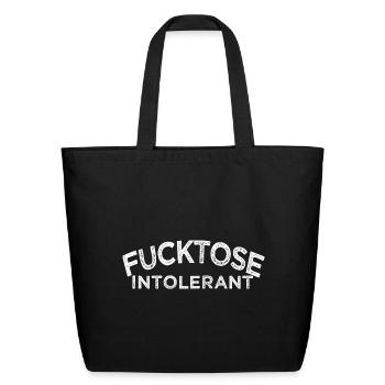 Fucktose intolerant funny no BS limit reached meh - Eco-Friendly Cotton Tote - black - Front