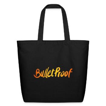 Bullet Proof, Only One Place - Eco-Friendly Cotton Tote - black - Front