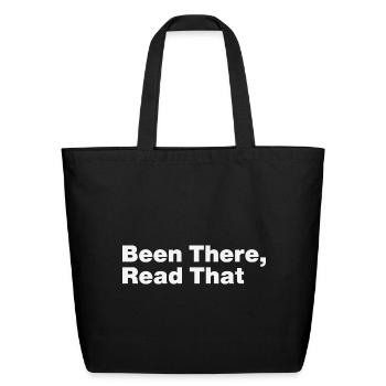 Been There Read That Typography - Eco-Friendly Cotton Tote - black - Front