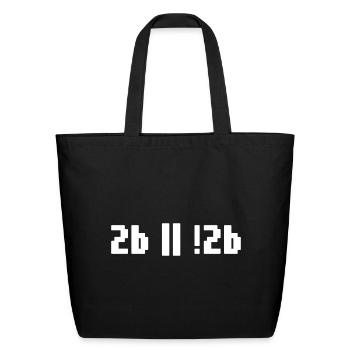 2b or not 2b - 2b || 2b - Eco-Friendly Cotton Tote - black - Front