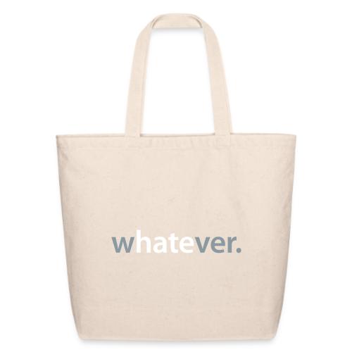 wHATEver - Eco-Friendly Cotton Tote
