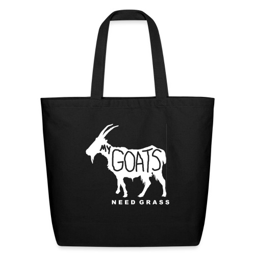 MY GOATS NEED GRASS - Eco-Friendly Cotton Tote
