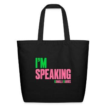 I'm speaking aka - Eco-Friendly Cotton Tote - black - Front