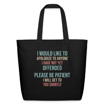 Patience Pending Offense Tee - Eco-Friendly Cotton Tote - black - Front