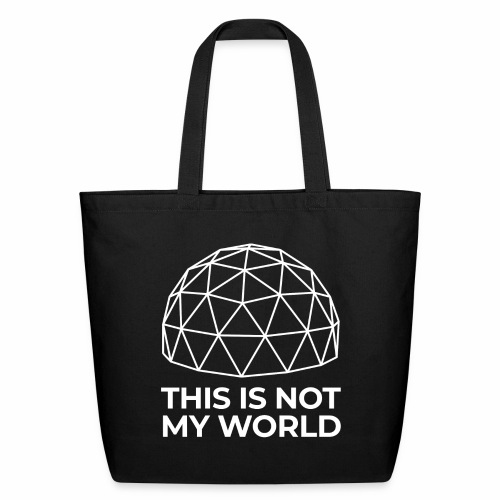 This Is Not My World - Eco-Friendly Cotton Tote