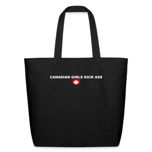 Canadian Girls Kick Ass - Eco-Friendly Cotton Tote