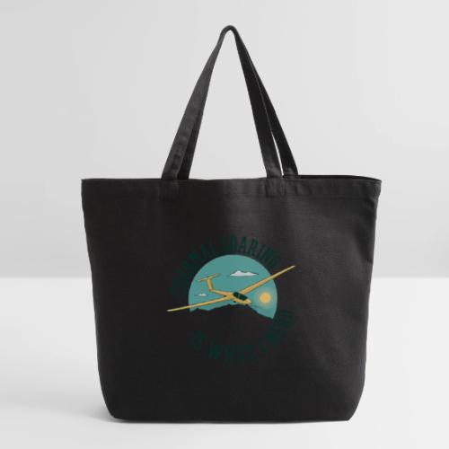 Thermal Soaring Is What I Need - Eco-Friendly Cotton Tote