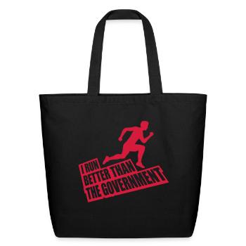 run better than government - Eco-Friendly Cotton Tote - black - Front