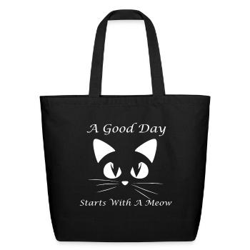 A Good Day Starts With A Meow - Eco-Friendly Cotton Tote - black - Front