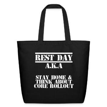 Core Rollout Rest Day For A Muscle Gym Lover - Eco-Friendly Cotton Tote - black - Front