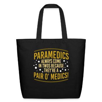 paramedic EMS medical paramedical emergency - Eco-Friendly Cotton Tote - black - Front