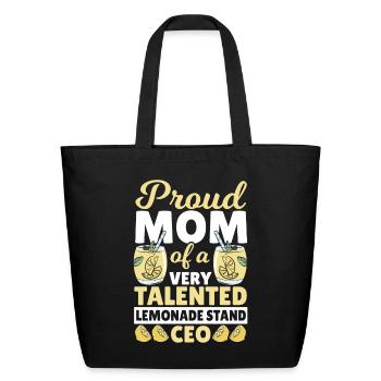 Proud Mom Of A Very Talented Lemonade Stand Ceo - Eco-Friendly Cotton Tote - black - Front