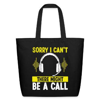 911 Dispatcher There might be a Call Operator - Eco-Friendly Cotton Tote - black - Front