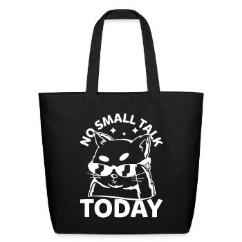 Funny Cat - No Small Talk Today - Funny Cat Meme - Eco-Friendly Cotton Tote - black - Front