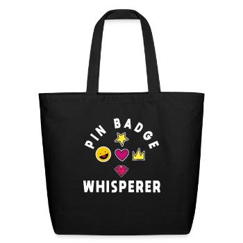 Pin Badge Whisperer - Eco-Friendly Cotton Tote - black - Front