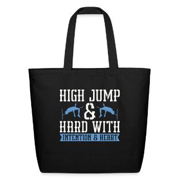 Jump High & Hard With Intention Running High Jump - Eco-Friendly Cotton Tote - black - Front