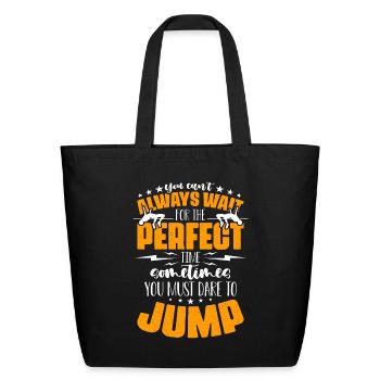 High Jump You Can't Always Jumping High Jumper - Eco-Friendly Cotton Tote - black - Front