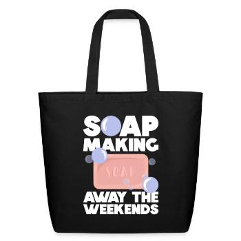 Soap Making Away The Weekends - Soap Making Soap - Eco-Friendly Cotton Tote - black - Front