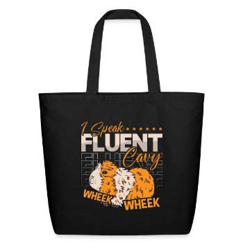 Guinea Pig I Speak Fluent Cavy Wheek Animal Lover - Eco-Friendly Cotton Tote - black - Front