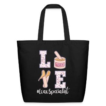 Love Wax Specialist Valentine's Day - Eco-Friendly Cotton Tote - black - Front