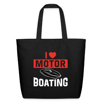 I Love Motor Boating Boat Owner Love Motor Boating - Eco-Friendly Cotton Tote - black - Front