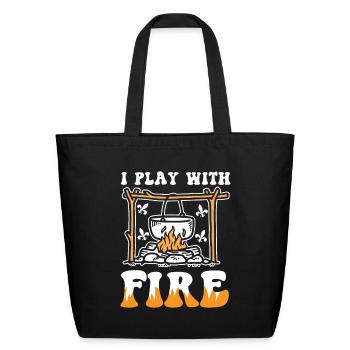 I Play With Fire for a Scout and Scout Leader - Eco-Friendly Cotton Tote - black - Front