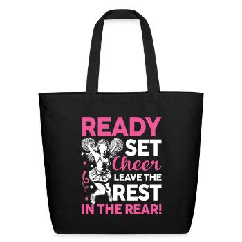 Ready Set Cheer Leave The Rest In The Rear - Eco-Friendly Cotton Tote - black - Front