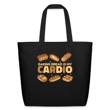 Baking Bread Is My Cardio Bread Dough Lover Bread - Eco-Friendly Cotton Tote - black - Front