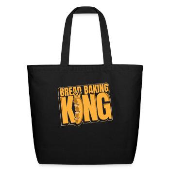 Bread Baking King Bread Maker Bread Dough Lover - Eco-Friendly Cotton Tote - black - Front