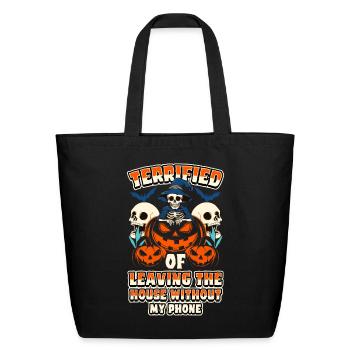Terrified of Leaving The House Without My Phone - Eco-Friendly Cotton Tote - black - Front
