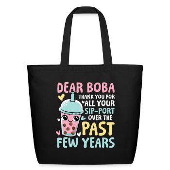 Funny Bubble Tea Saying for a Bubble tea drinker - Eco-Friendly Cotton Tote - black - Front
