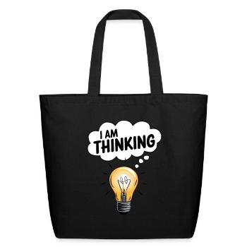 I Am Thinking Light Bulb Inspiration - Eco-Friendly Cotton Tote - black - Front