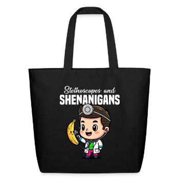 STETHOSCOPES AND SHENANIGANS - DOCTOR GIFT - Eco-Friendly Cotton Tote - black - Front