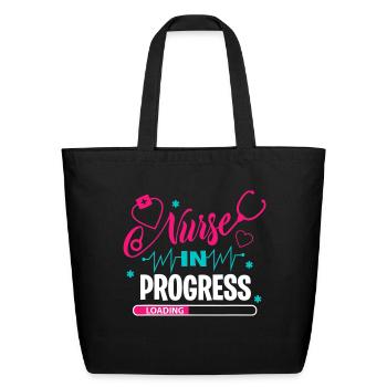 Nurse In Progress Nursing School Student Future Nu - Eco-Friendly Cotton Tote - black - Front